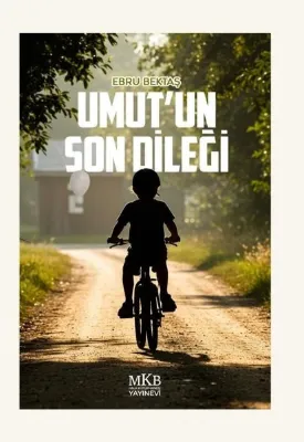 Umut'un Son Dileği