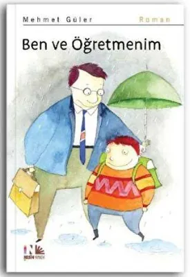 Ben ve Öğretmenim