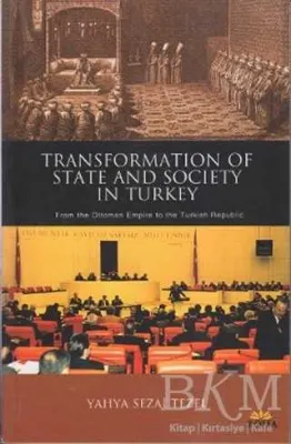 Transformation of State and Society in Turkey