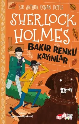 Sherlock Holmes - Bakır Renkli Kayınlar
