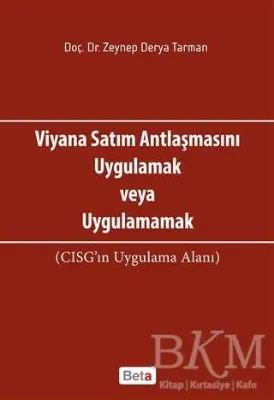 Viyana Satım Antlaşmasını Uygulamak veya Uygulamamak