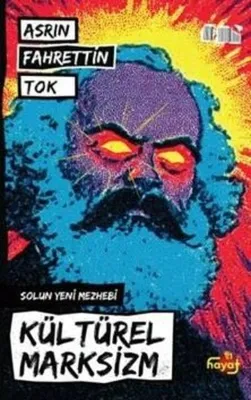 Solun Yeni Mezhebi - Kültürel Marksizm