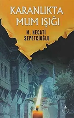Karanlıkta Mum Işığı - Bütün Eserleri 16