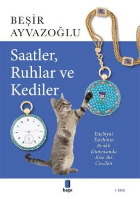Saatler, Ruhlar ve Kediler