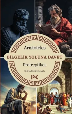 Bilgelik Yoluna Davet-Protreptikos