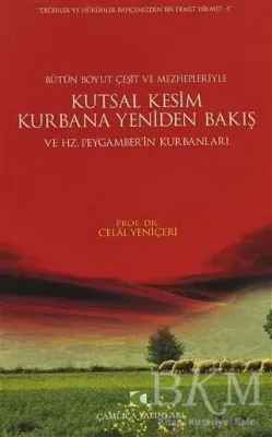 Kutsal Kesim Kurbana Yeniden Bakış ve Hz. Peygamber’in Kurbanları