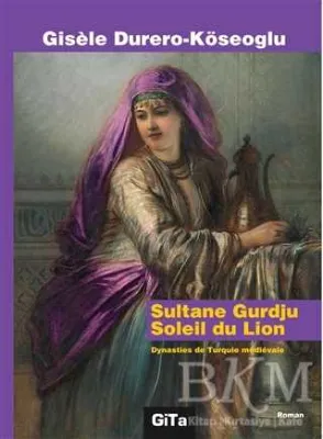Sultane Gurdju Soleil du Lion