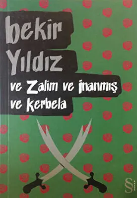 Ve Zalim ve İnanmış ve Kerbela
