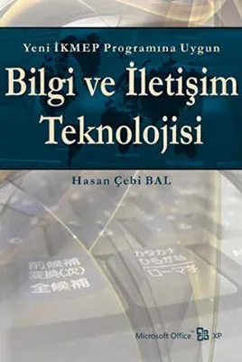 Yeni İKMEP Programına Uygun Bilgi ve İletişim Teknolojisi Office XP