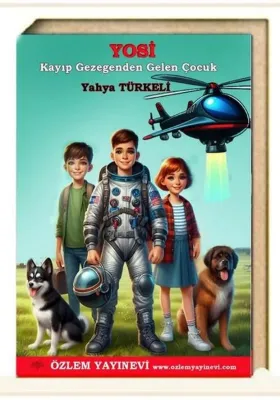 Yosi - Kayıp Gezegenden Gelen Çocuk