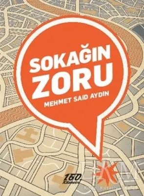 Sokağın Zoru
