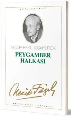 Peygamber Halkası : 23 - Necip Fazıl Bütün Eserleri