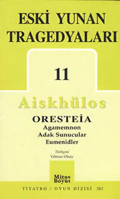 Eski Yunan Tragedyaları 11 - Oresteia
