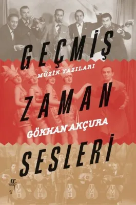 Geçmiş Zaman Sesleri - Müzik Yazıları