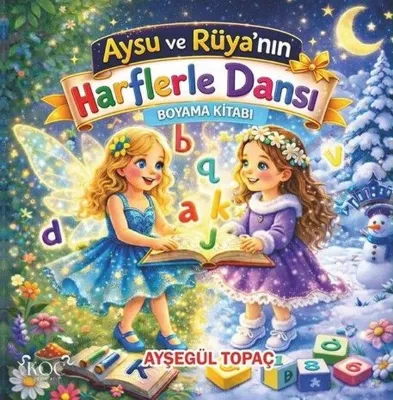 Aysu ve Rüya'nın Harflerle Dansı Boyama Kitabı