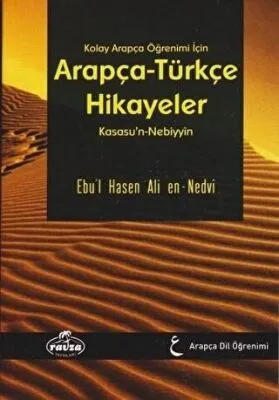 Kolay Arapça Öğrenimi için Arapça-Türkçe Hikayeler