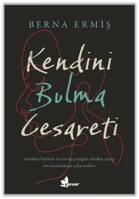 Kendini Bulma Cesareti