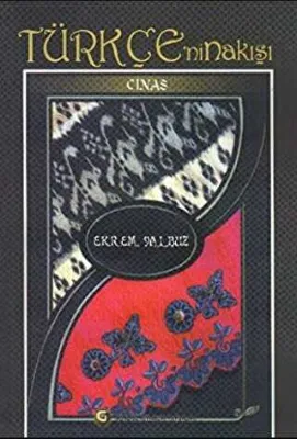 Türkçe’nin Nakışı: Cinas