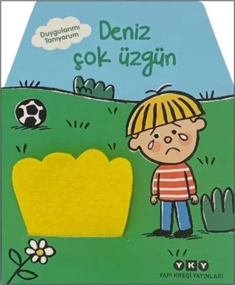 Deniz Çok Üzgün - Duygularımı Tanıyorum