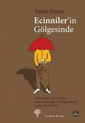 Ecinniler’in Gölgesinde