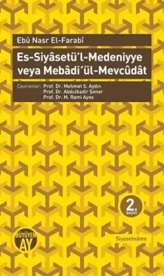 Es-Siyasetü’l-Medeniyye veya Mebadi ül-Mevcudat
