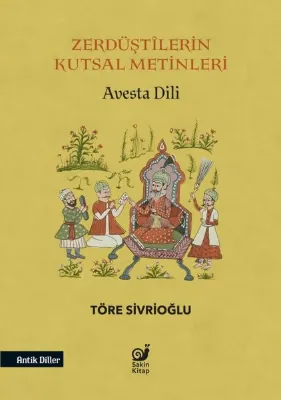Zerdüştilerin Kutsal Metinleri - Avesta Dili