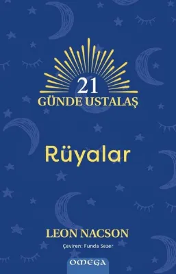 21 Gunde Ustalaş - Ruyalar