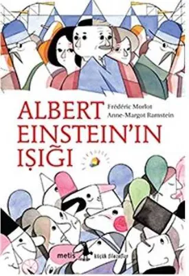 Albert Einstein’ın Işığı
