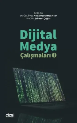 Dijital Medya Çalışmaları - 1