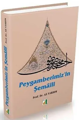 Peygamberimiz’in Şemaili