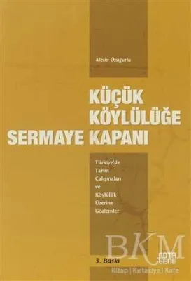 Küçük Köylülüğe Sermaye Kapanı