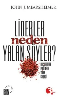 Liderler Neden Yalan Söyler
