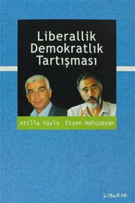 Liberallik Demokratlık Tartışması
