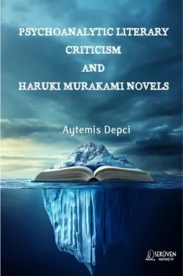 Psychoanalytic Literary Criticism and Haruki Murakami Novels