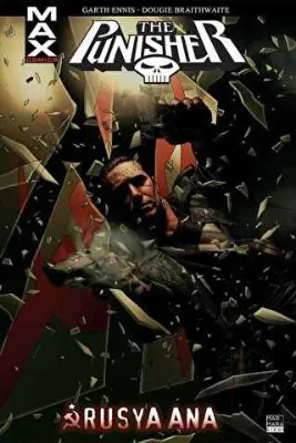 Punisher Max Cilt: 3 - Rusya Ana
