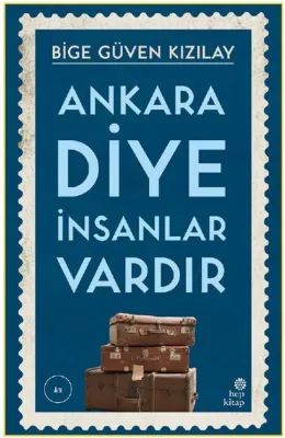 Ankara Diye İnsanlar Vardır
