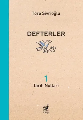 Defterler 1 - Tarih Notları