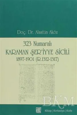 323 Numaralı Karaman Şer’iyye Sicili