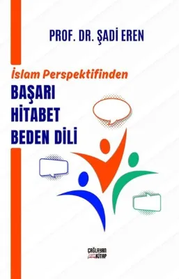 İslam Perspektifinden Başarı Hitabet Beden Dili
