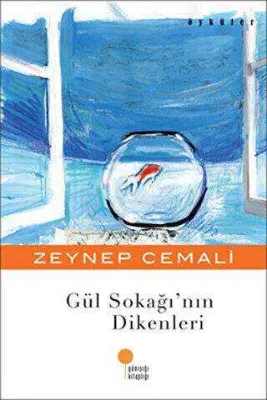 Gül Sokağı’nın Dikenleri
