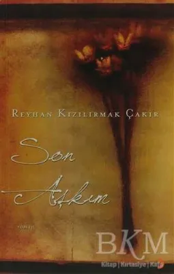 Son Aşkım