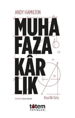 Muhafazakarlık - Kısa Bir Giriş
