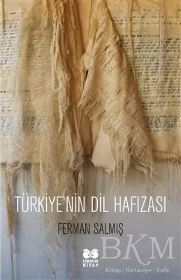 Türkiye`nin Dil Hafızası