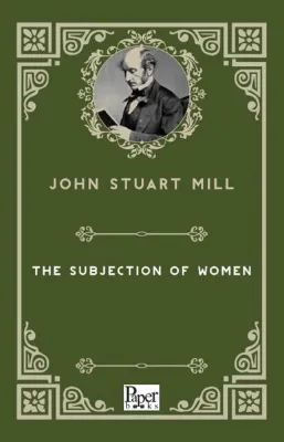 The Subjection of Women