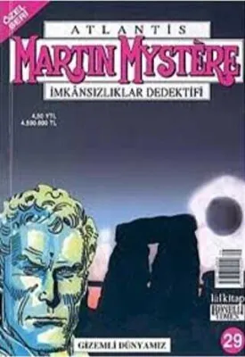 Atlantis Özel Seri Sayı:29 Gizemli Dünyamız Martin Mystere İmkansızlıklar Dedektifi