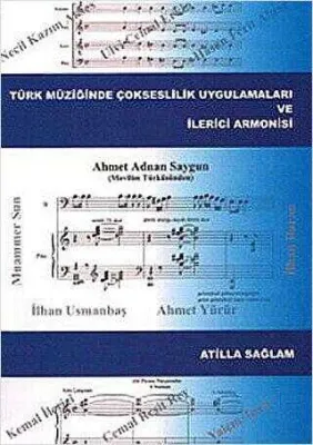 Türk Müziğinde Çokseslilik Uygulamaları ve İlerici Armonisi