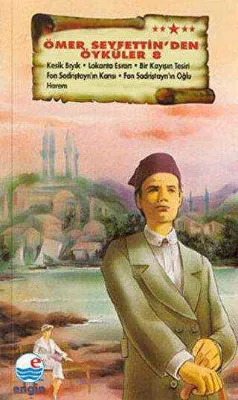 Ömer Seyfettin’den Öyküler 8