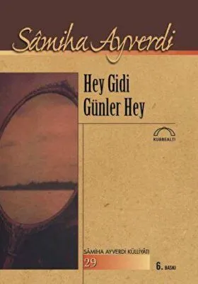 Hey Gidi Günler Hey