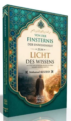 Von Der Fınsternıs Der Unwıssenheıt Zum - Lıcht Des Wıssens