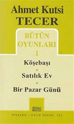 Bütün Oyunları 1 Köşebaşı-Satılık Ev-Bir Pazar Günü